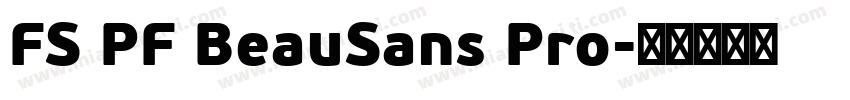 FS PF BeauSans Pro字体转换
